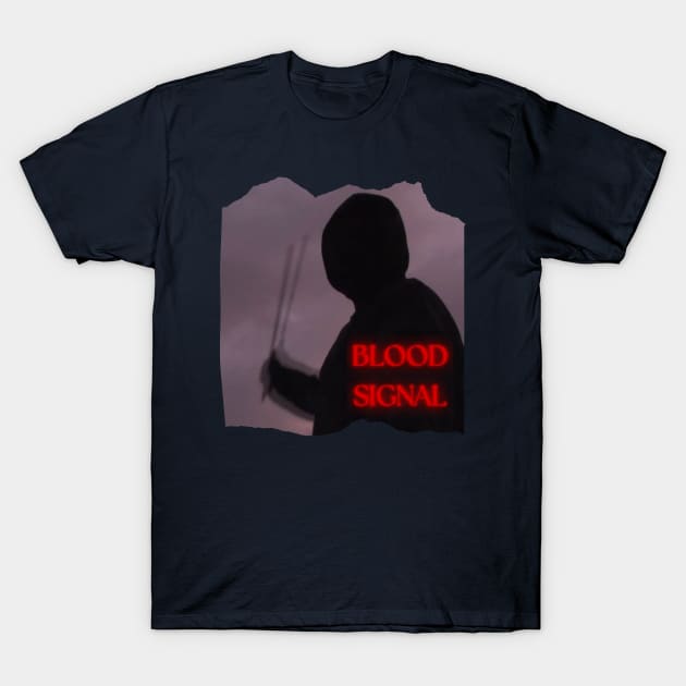 Blood Signal: Killer Collection T-Shirt by Pennsylvania People Apparel